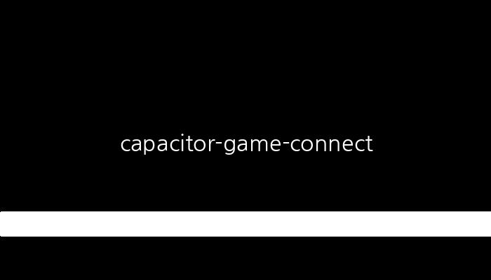 capacitor-game-connect